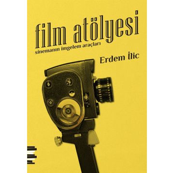 Film Atölyesi - Erdem İlic