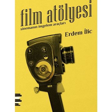 Film Atölyesi - Erdem İlic