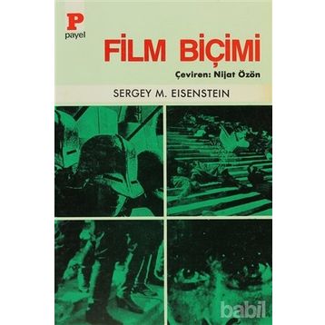 FILM BİÇİMİ - SERGEY MİHAİLOVİÇ EISENSTEIN