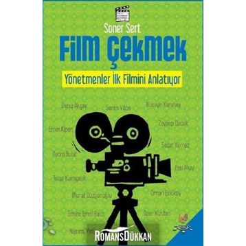Film Çekmek - Soner Sert