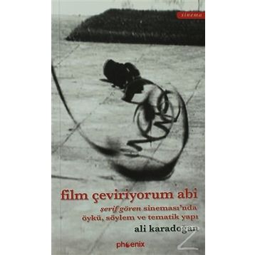 FILM ÇEVİRİYORUM ABI - ALI KARADOĞAN