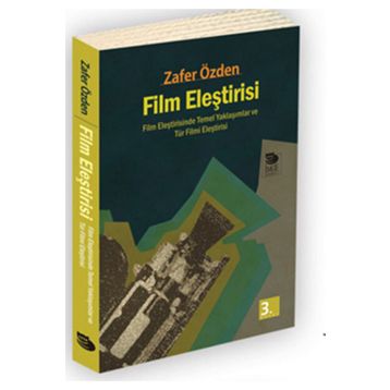 FILM ELEŞTİRİSİ - ZAFER ÖZDEN