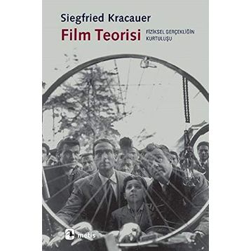 Film Teorisi - Siegfried Kracauer