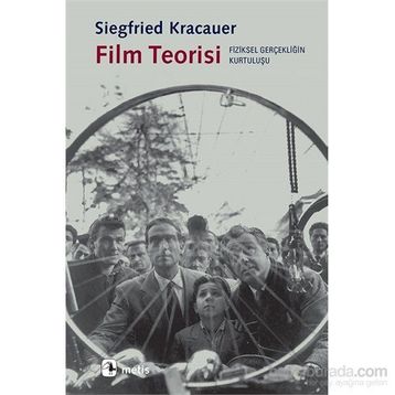 Film Teorisi - Siegfried Kracauer