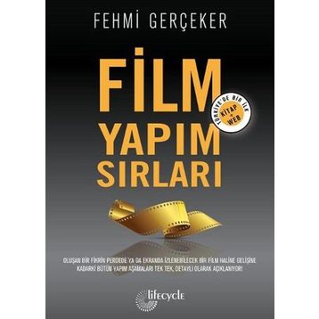 Film Yapım Sırları - Fehmi Gerçeker