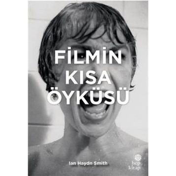 Filmin Kısa Öyküsü - İan Haydn Smith