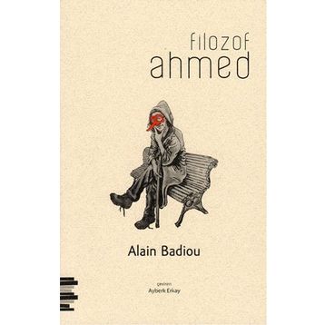 Filozof Ahmed - Alain Badiou