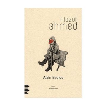 Filozof Ahmed - Alain Badiou