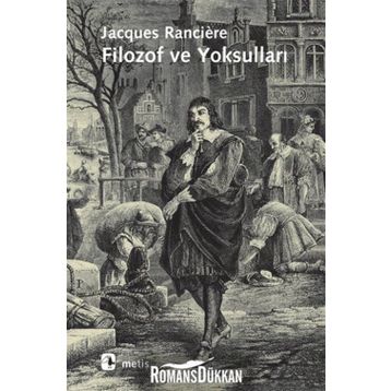 FILOZOF VE YOKSULLARI - JACQUES RANCIERE