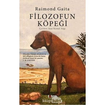 FILOZOFUN KÖPEĞİ - RAIMOND GAITA