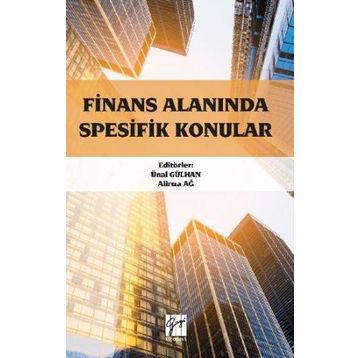 Finans Alanında Spesifik Konular - Ünal Gülhan