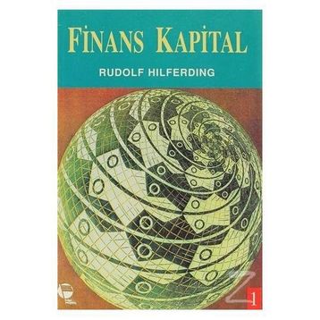 Finans Kapital - Rudolf Hilferding