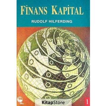 Finans Kapital - Rudolf Hilferding