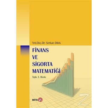 Finans ve Sigorta Matematiği - Serkan Dilek