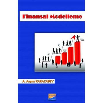 FINANSAL MODELLEME - ALI ARGUN KARACABEY