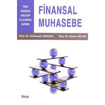 FINANSAL MUHASEBE - SINAN ASLAN;GÜLÜMSER ÜNKAYA