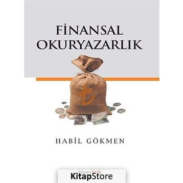 FINANSAL OKURYAZARLIK - HABIL GÖKMEN