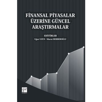 Finansal Piyasalar Üzerine Güncel Araştırmalar - Murat Berberoğlu