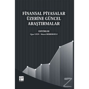 Finansal Piyasalar Üzerine Güncel Araştırmalar - Murat Berberoğlu