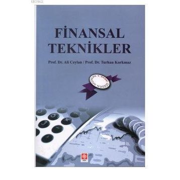 Finansal Teknikler - Ali Ceylan Turhan Korkmaz
