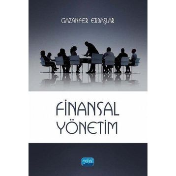 Finansal Yönetim - Gazanfer Erbaşlar