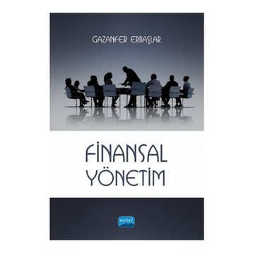 Finansal Yönetim - Gazanfer Erbaşlar