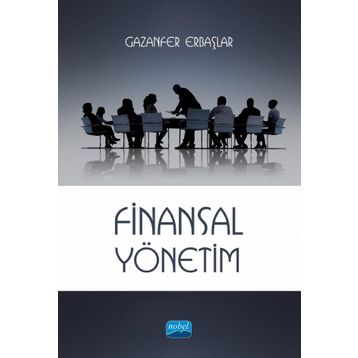 Finansal Yönetim - Gazanfer Erbaşlar
