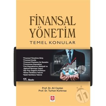 Finansal Yönetim Temel Konular - Ali Ceylan Turhan Korkmaz