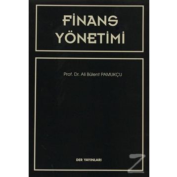 FINANSAL YÖNETİMİ - ALI BÜLENT PAMUKÇU