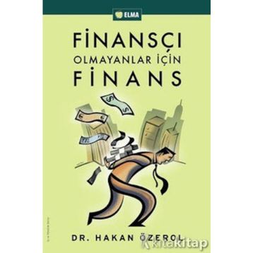 Finansçı Olmayanlar İçin Finans - Hakan Özerol