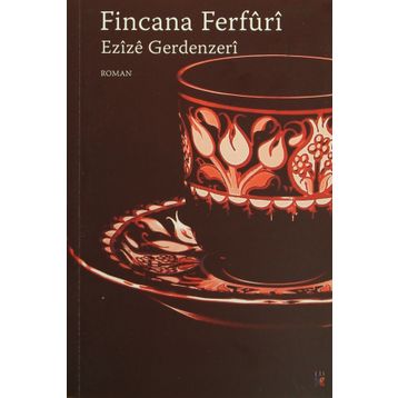 Fincana Ferfuri - Ezize Gerdenzeri