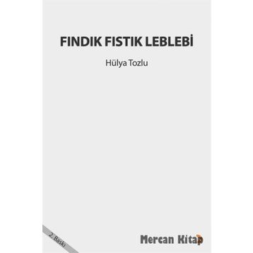 Fındık Fıstık Leblebi - Hülya Tozlu