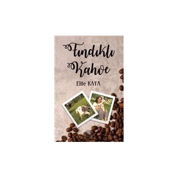 Fındıklı Kahve - Elife Kaya