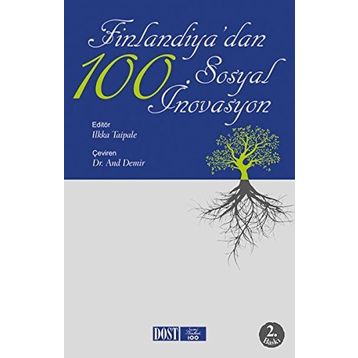 Finlandiya'dan 100 Sosyal İnovasyon - Ilkka Taipale