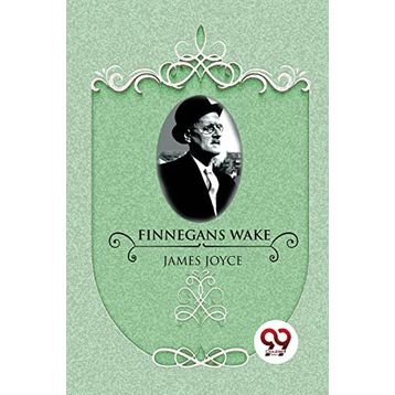 Finnegans Wake - James Joyce