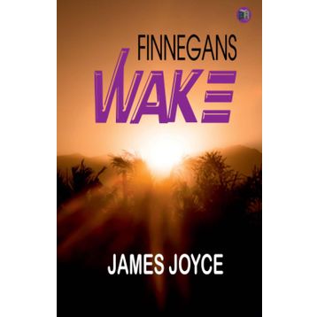 Finnegans Wake - James Joyce