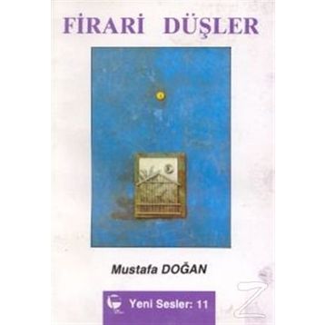 FIRARI DÜŞLER - MUSTAFA DOĞAN