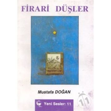 FIRARI DÜŞLER - MUSTAFA DOĞAN