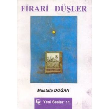 FIRARI DÜŞLER - MUSTAFA DOĞAN