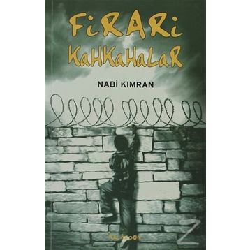 FIRARI KAHKAHALAR - NABI KIMRAN