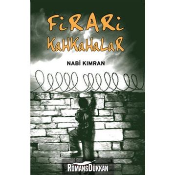 FIRARI KAHKAHALAR - NABI KIMRAN