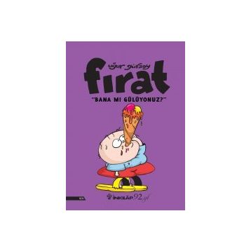 Fırat - Bana Mı Gülüyonuz? - Uğur Gürsoy