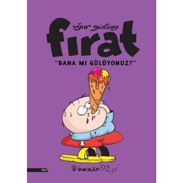 Fırat - Bana Mı Gülüyonuz? - Uğur Gürsoy