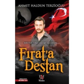 Fırat’a Destan - Ahmet Haldun Terzioğlu