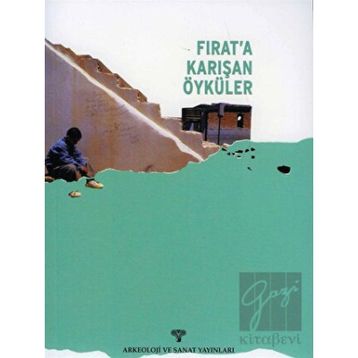 Fırat’a Karışan Öyküler - Nezih Başgelen