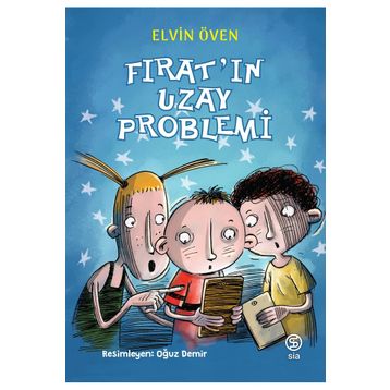 Fırat’ın Uzay Problemi - Elvin Öven