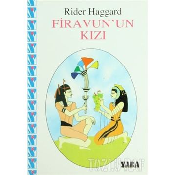 FIRAVUN UN KIZI - RIDER HAGGARD