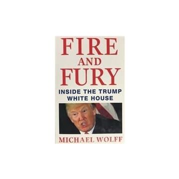 Fire and Fury - Michael Wolff