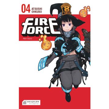 Fire Force Alev Gücü 4. Cilt - Atsushi Ohkubo