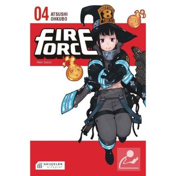 Fire Force Alev Gücü 4. Cilt - Atsushi Ohkubo